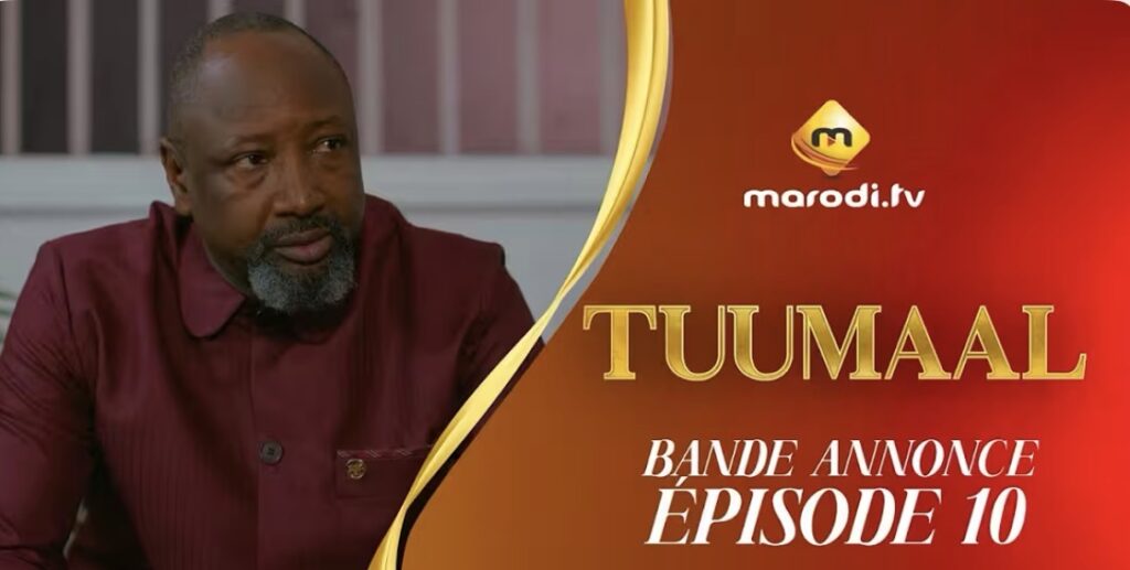 (Série) – Tuumaal – Épisode 10 – Bande annonce.