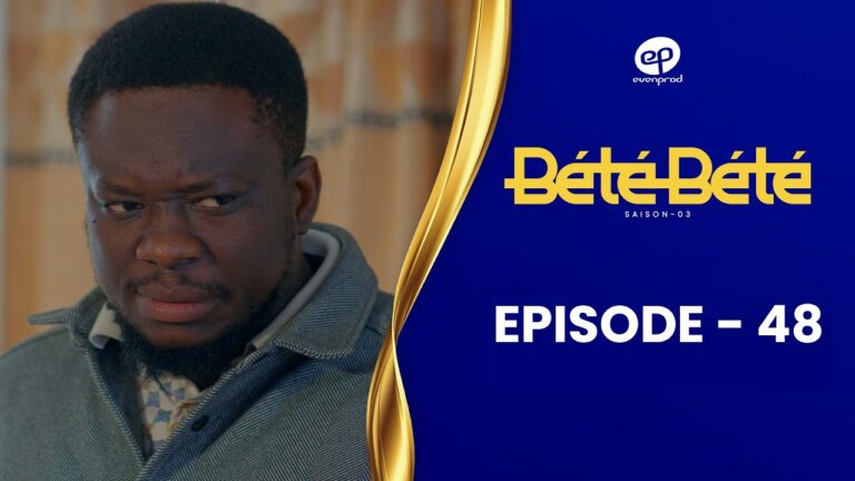 Série – Bété Bété – saison 3- épisode 48