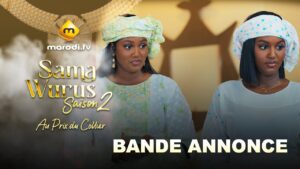 Série – Sama Wurus – Saison 2 – Bande annonce