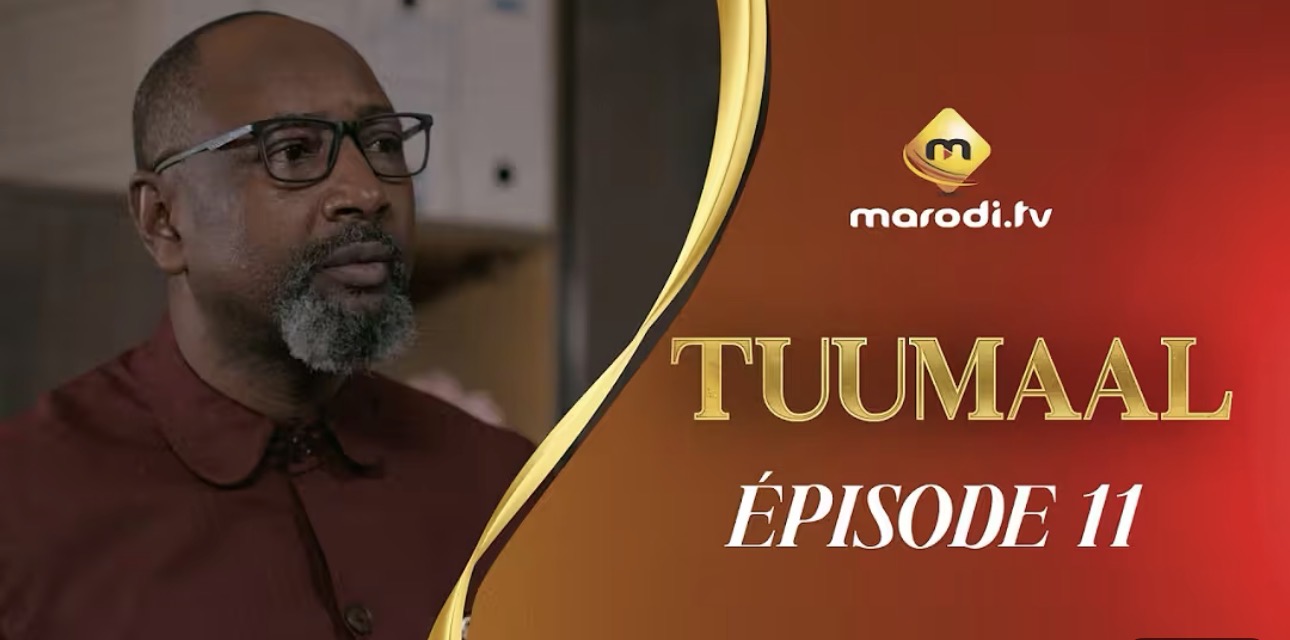 (Série) – Tuumaal – Épisode 11.
