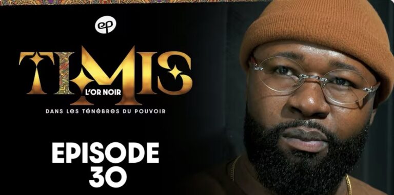(Série) – Timis – L’Or Noir – Épisode 30.