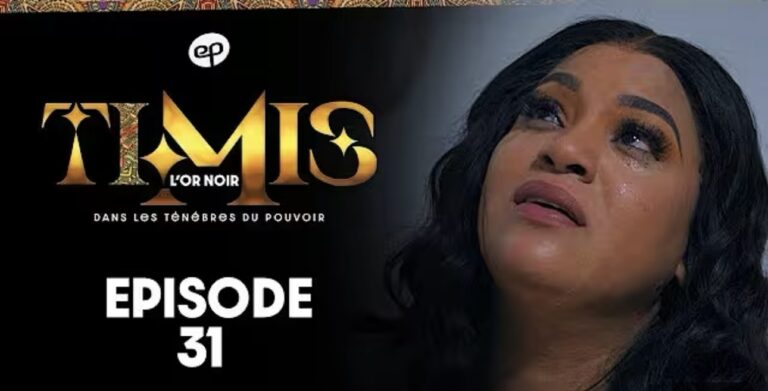 (Série) – Timis – L’Or Noir – Épisode 31.