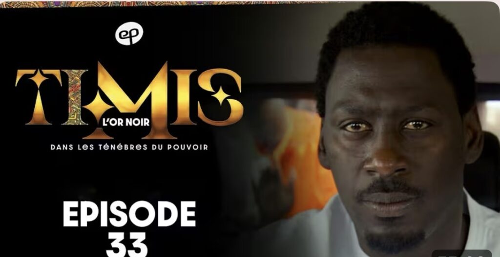 (Série) – Timis – L’Or Noir – Épisode 33 – Fin de saison.