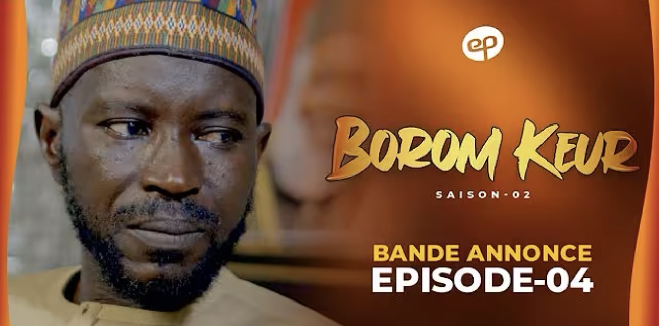 (Série) – Borom Keur – Saison 2 – Épisode 4 – Bande annonce.