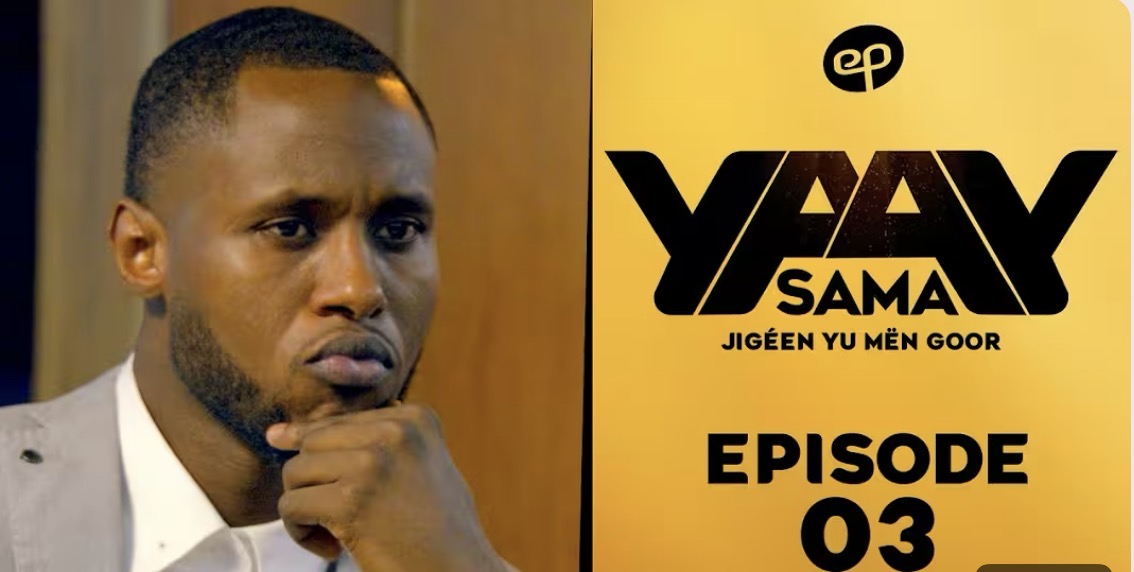 (Série) – Sama Yaye – Saison 1 – Épisode 3.