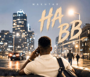 Musique: Makhtar mise sur « Ha BB » pour conquérir l’été