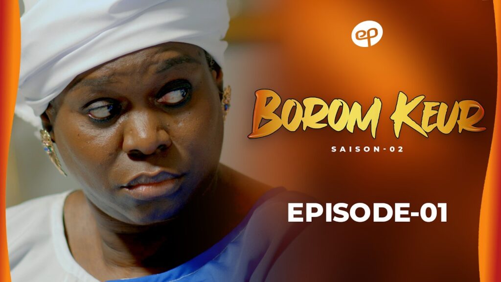 Série – Borom keur – Saison 3 – Épisode 01