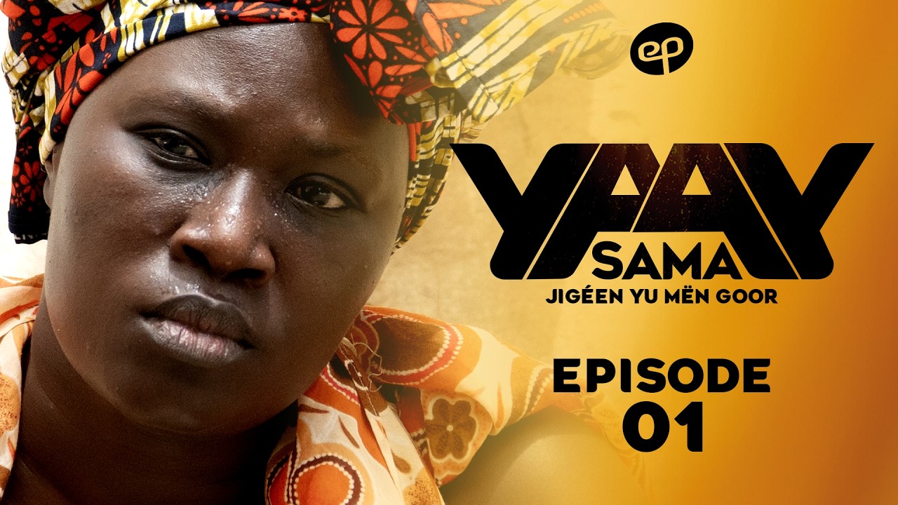 Série – Sama Yaay – Épisode 01