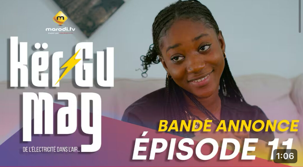 Série – Kër Gu Mak- saison 1- épisode 11: Bande annonce
