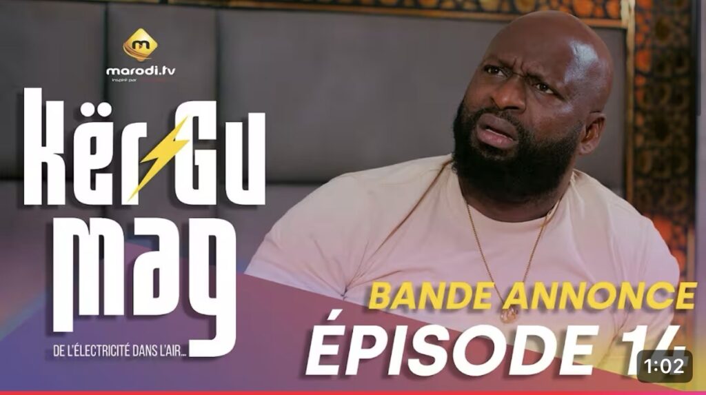Série – Kër Gu Mak- saison 1- épisode 14: Bande annonce