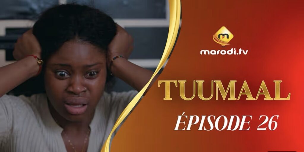 (Série) – Tuumaal – Épisode 26 et 27.