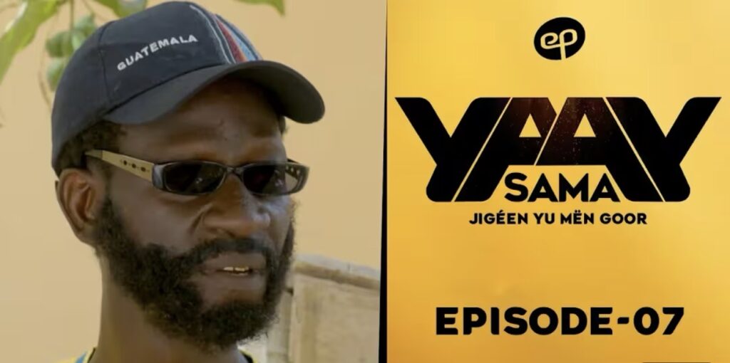 (Série) – Sama Yaay – Saison 1 – Épisode 7.