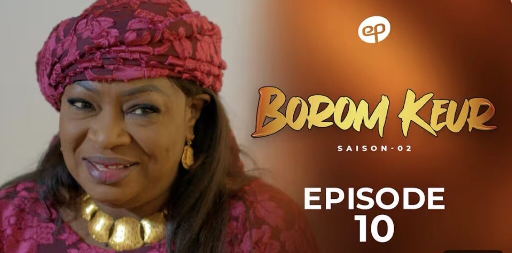 (Série) – Borom Keur – Saison 2 – Épisode 10.