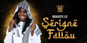 Clip officiel) – Ndakhté Lo dévoile « Serigne Fallou », un magnifique hommage en musique