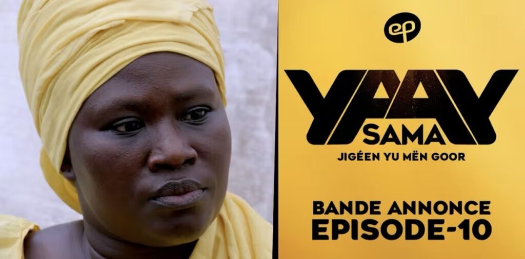 (Série) – Sama Yaay – Saison 1 – Épisode 10 – Bande annonce.