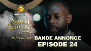 Série – Sama Wurus – saison 2- épisode 24: Bande annonce