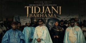 Clip officiel – « Tidjani Barhama », le nouveau clip du hit d’Akhlou Brick…