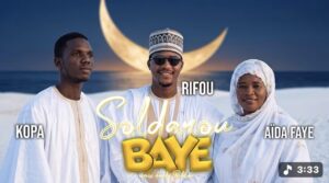 (Clip officiel) – Rifou dévoile un magnifique clip, « Soldarou Baye », en featuring avec Kopa et Aïda Faye.