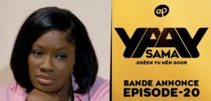 (Série) – Sama Yaay – Saison 1 – Épisode 20 – Bande annonce.