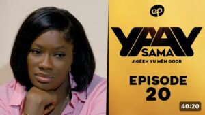 (Série) – Sama Yaay – Saison 1 – Épisode 20.