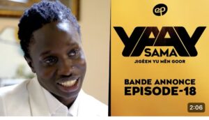 Série – Sama Yaay- saison 1- épisode 18 : Bande annonce