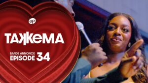 TAKKEMA – Saison 1 – Episode 34 : Bande Annonce