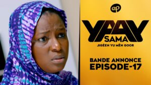 Série – Sama Yaay- saison 1- épisode 17: Bande annonce
