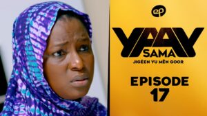 Série – Sama Yaay – Saison 1 – Épisode 17