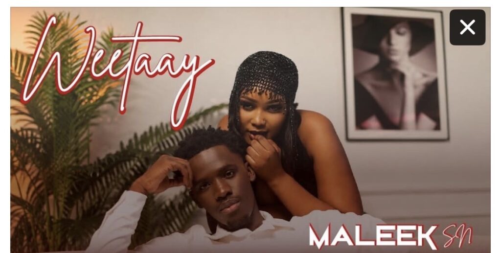 (Clip officiel)- Maleek Sn dévoile le clip de son tube « Weetaay »