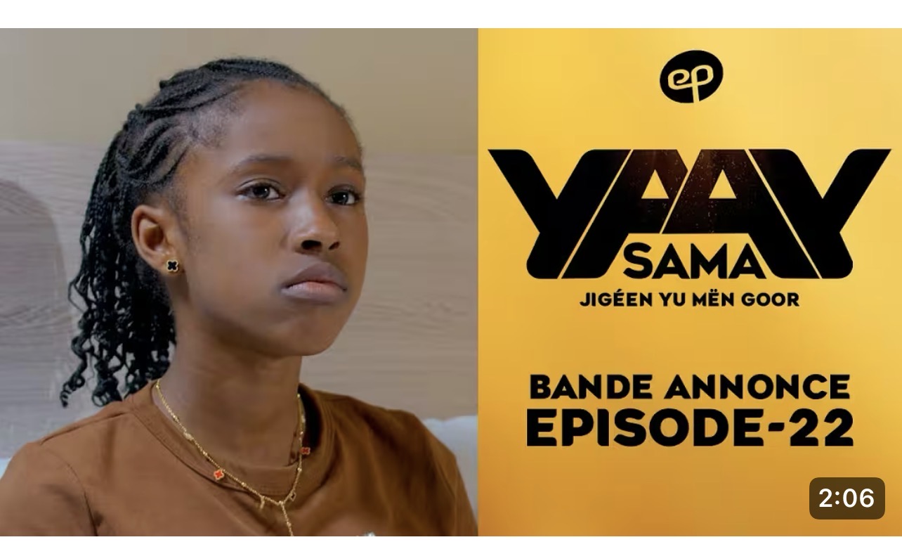 Série – Sama Yaay- saison 1- épisode 22: Bande annonce