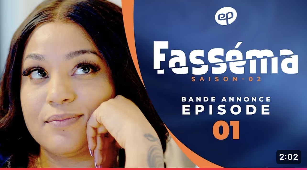 Série – Fassema – saison 2- épisode 1: Bande annonce