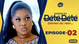 Série – Bété Bété- saison 4- épisode 2