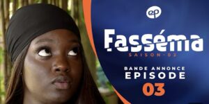 (Série) – Fasséma – Saison 2 – Épisode 3 – Bande annonce.