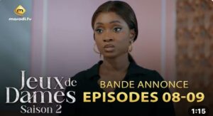 (Série) – Jeux de Dames – Épisode 08 et 09 – Bande annonce.