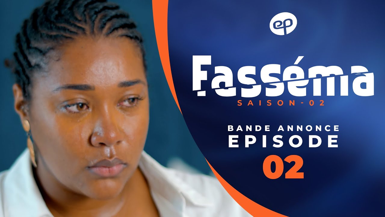 Série – Fassema – saison 2- épisode 2: Bande annonce