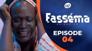 Série – Fasséma – Saison 2 – Épisode 04