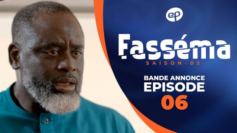 Série– Fasséma – Saison 2 – Épisode 06 – Bande annonce