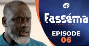 (Série) – Fasséma – Saison 2 – Épisode 6.