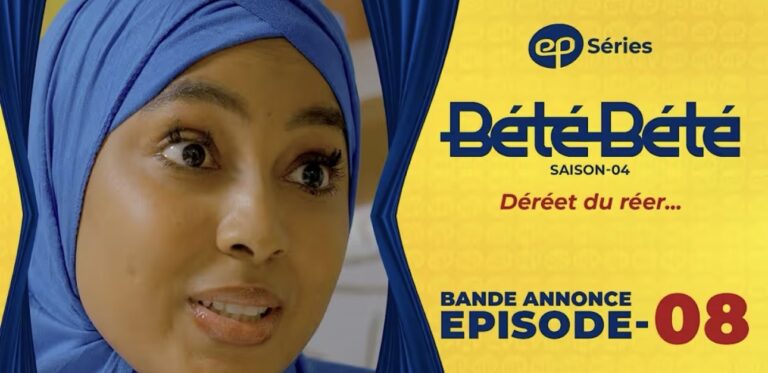 (Série) – Bété Bété – Saison 4 – Épisode 08 – Bande annonce.