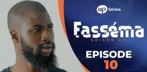 (Série) – Fasséma – Saison 2 – Épisode 10.