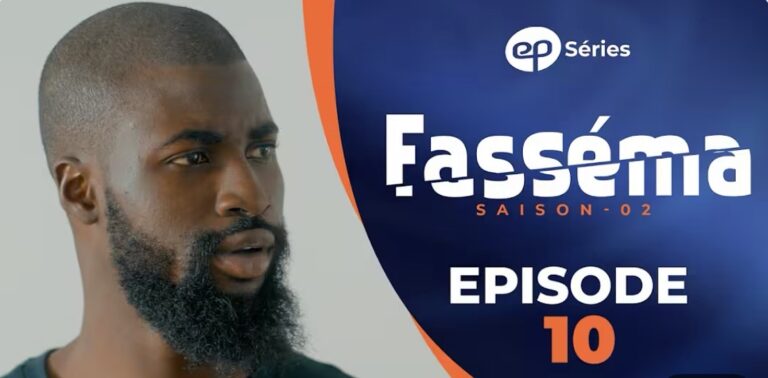 (Série) – Fasséma – Saison 2 – Épisode 10.