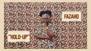​« HOLD-UP » : Fazaho et Zibizaba Prod dégainent leur deuxième cartouche !