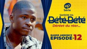 Série – Bété Bété – Saison 4 – Épisode 11 – Bande annonce