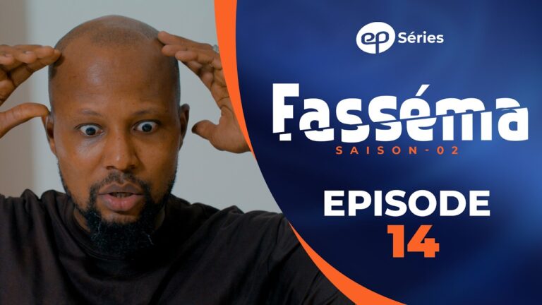 Série – Fasséma – Saison 2 – Épisode 14