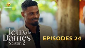 Série – Jeux de dames – Épisode 23 et 24