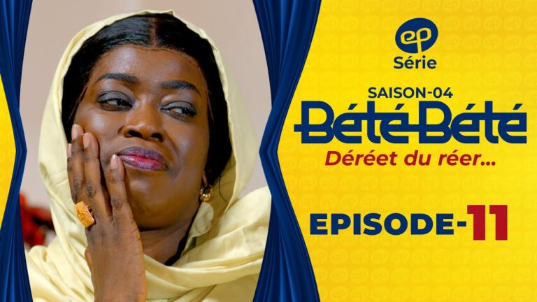Série – Bété Bété – Saison 4 – Épisode 11